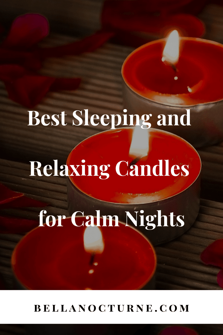 Best Sleeping and Relaxing Candles for Calm Nights Bella Nocturne